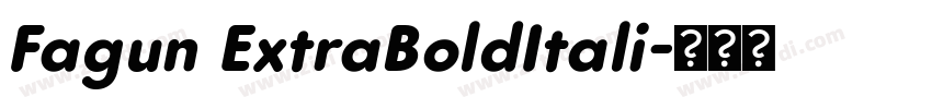 Fagun ExtraBoldItali字体转换